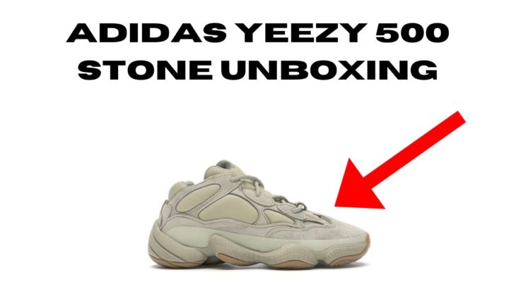 Adidas Yeezy 500 Stone Unboxing