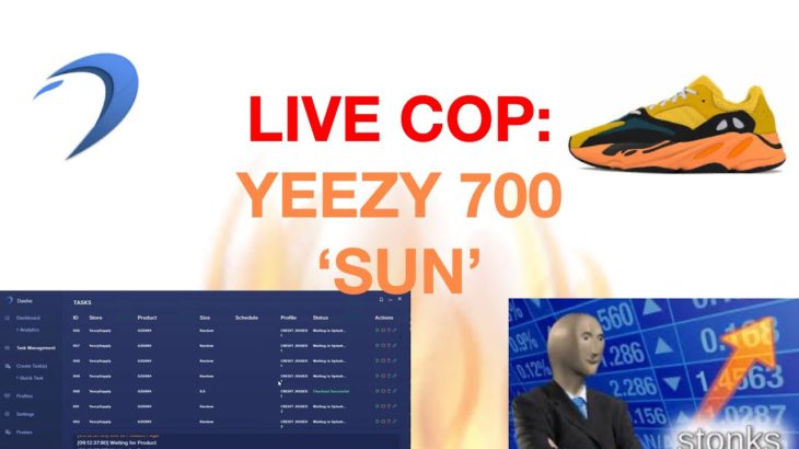 BOT LIVE COP: YEEZY 700 ‘SUN’ COOK