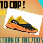 How to Cop: Yeezy 700 V1 Sun 🌞