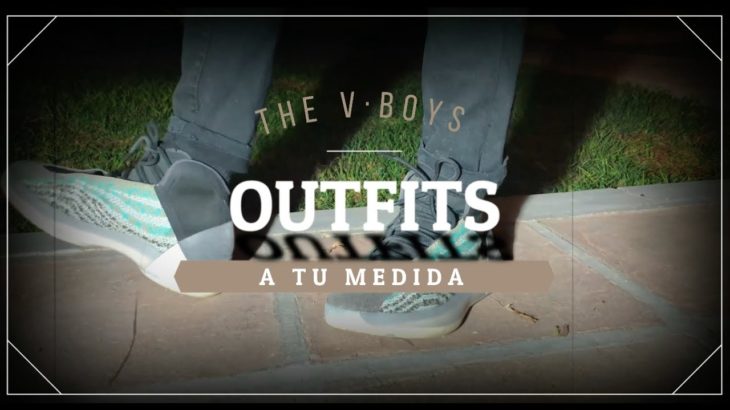 Outfits Básicos Para Yeezy-The V-Boys