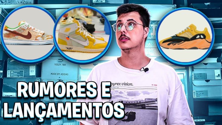 Rumores e Lançamentos da Semana ( Jordan 1 Off White, Yeezy Sun, Nike Dunk) – Tiago Borges