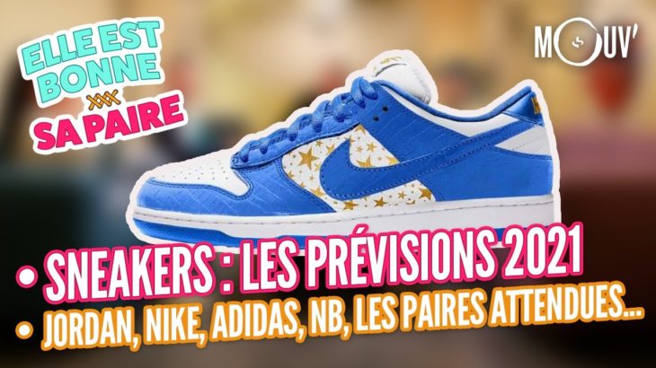 Sneakers : les prévisions 2021🔮 – Jordan, Nike, Adidas, Yeezy, NB, les paires attendues…