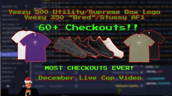 Yeezy 500 Utility, Yeezy 350 Bred, Supreme Box Logo and Stussy Air Force 1 Live cop! 60+ Checkouts!
