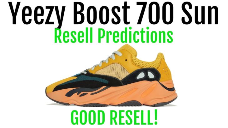 Yeezy 700 Sun – Resell Predictions – Good Resell! Good Personals!