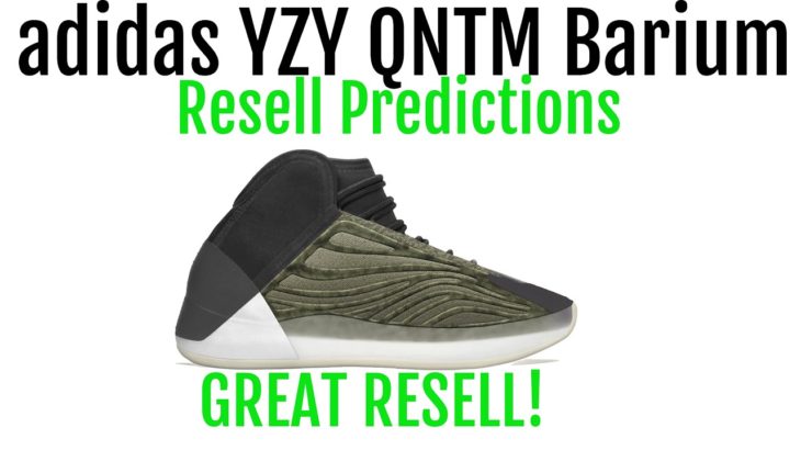 Yeezy Quantum Barium – Resell Predictions – Great Resell Value!