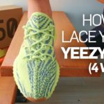 4 COOL WAYS HOW TO LACE ADIDAS YEEZY 350