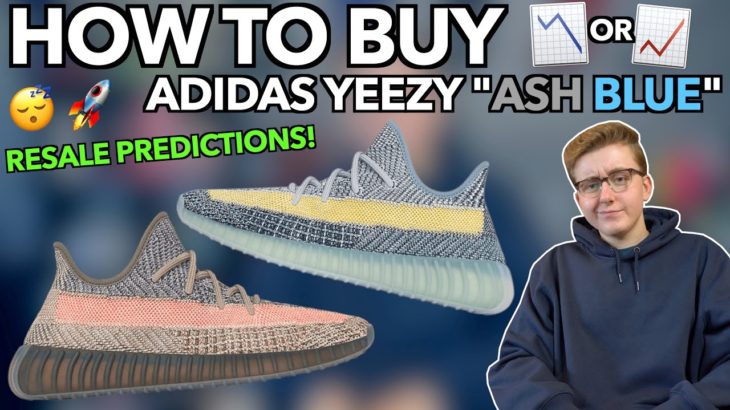 BRICKS? HOW TO BUY adidas Yeezy Boost 350 V2 “Ash Blue” & “Ash Stone”! | Hold or Sell Now?