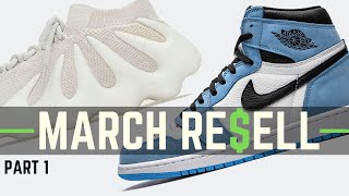 MARCH Resell Predictions Pt. 1 2021 | JORDAN | YEEZY | NIKE Sneaker Release Calendar