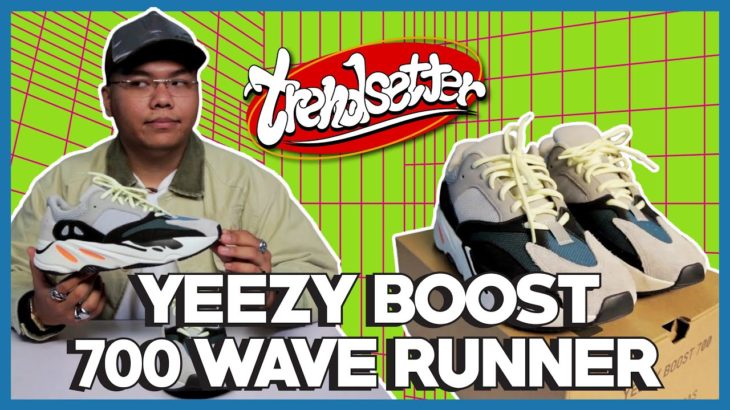 #Trendsetter : #BedahKotak Yeezy Boost 700 Wave Runner! Kasut ni pelik?