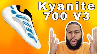 YEEZY 700 V3 Kyanite 🔥  BEST YEEZY OF THE MONTH ??  + WHAT YOU NEED TO KNOW !!