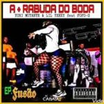 YURI MUTANTE – A + Rabuda do Boda (feat Lil Yeezy & Fofo-G)