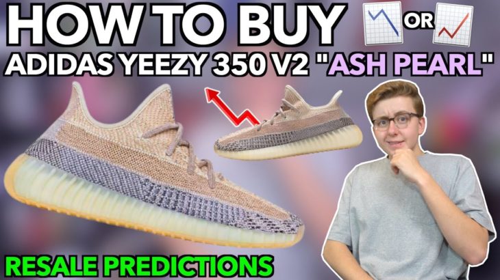 DON’T SLEEP! HOW TO BUY adidas Yeezy Boost 350 V2 “Ash Pearl” | Resale Predictions | Manual Tips!