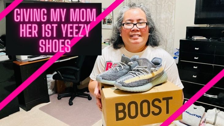 Giving my Mom Her 1st Yeezy Shoes!
