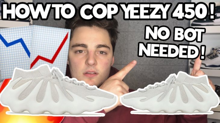 HOW TO COP YEEZY 450 CLOUD WHITE!!! YEEZY 450 CLOUD WHITE RESELL PREDICTIONS!!!