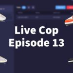 Live Cop Episode 13: Dunk Low Black White, Yeezy 350 Ash Pearl, Yeezy 700 Cream