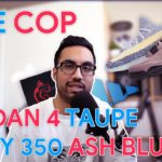 Live Cop: Jordan 4 Taupe & Yeezy 350 v2 Ash Blue – Wrath AIO, Ganesh Bot, Dashe