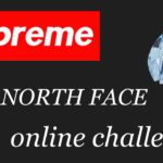 Supreme オンラインチャレンジ WEEK5  The North Face