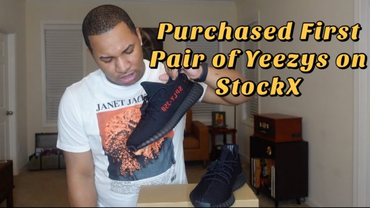 UNBOXING: Yeezy’s I Ordered From StockX and…