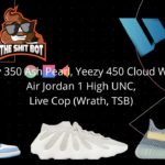 Yeezy 350 Ash Pearl, Yeezy 450 Cloud White, Air Jordan 1 High UNC, Live Cop (Wrath, TSB)