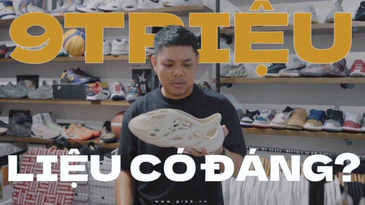 9 triệu liệu có đáng cho adidas Yeezy Foam Runner ??
