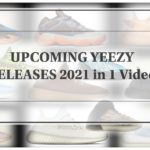 Adidas YEEZY  2021 Upcoming Releases 💯🔥🔥