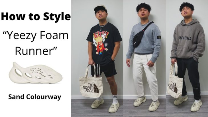 HOW TO STYLE: YEEZY FOAM RUNNER “SAND” | 3 OUTFIT IDEAS | Mens Streetwear