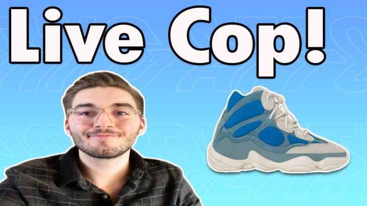 🔴Live Cop: Yeezy 500 High Frosted Blues & SS21 Supreme Week 8 Thoughts 🔴 | *Ask If You Need Help*