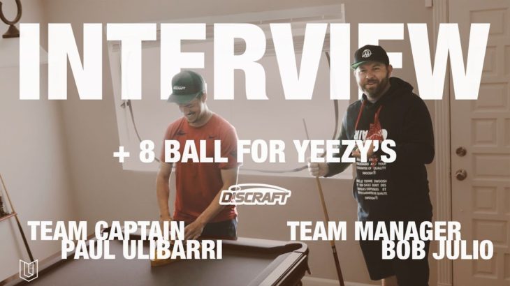 Playing Pool For Yeezy’s + In Depth Conversation w/ Discraft Team Manager Bob Julio