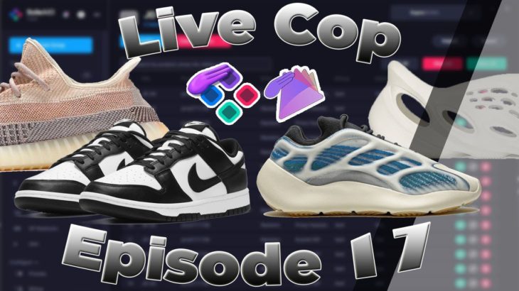 Sole AIO & Prism Live Cop – Episode 17 – Foam Runner, Yeezy 700 Kyanite, Yeezy 350 Ash Pearl & Dunk