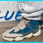 Watch Before You Buy YEEZY 500 High FROSTED BLUE Review + On Foot