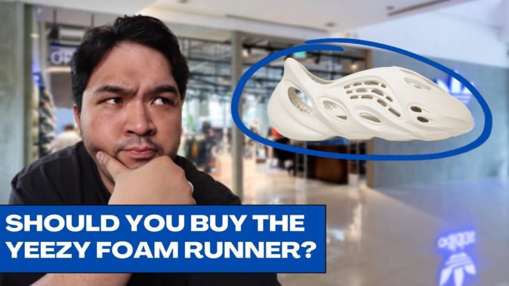 YEEZY FOAM RUNNER: Should You Buy It? (Unboxing and Review)