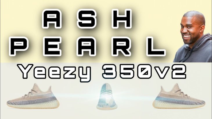 Yeezy 350v2 ASH PEARL review – Qual o mais lindo do PACK??