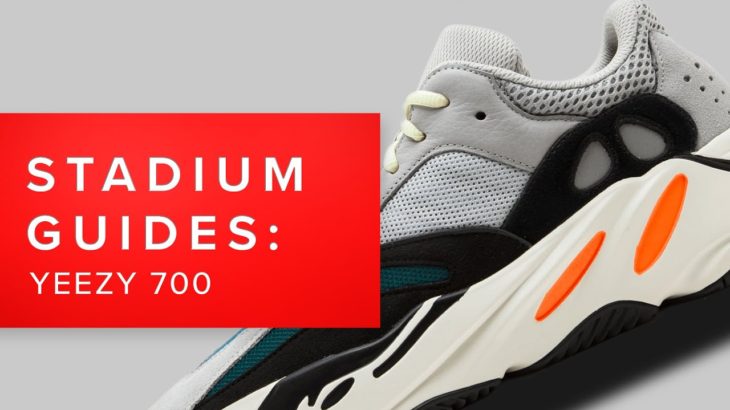 Yeezy 700 Guide: Explaining All 4 Versions