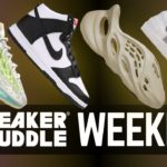 BUSY WEEK ! YEEZY Foam RNNR | Sacai x Nike | YEEZY 380 | Nike Dunk’s | Sneaker Huddle WEEKLY