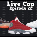 Ep. 22 | AJ13 Red Flint, AJ11 Citrus, AJ11 Legend Blue, Yeezy 500 Enflame, & Jordan Restock Live Cop