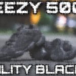 Reestock? YEEZY 500 Utility Black – Análise do modelo