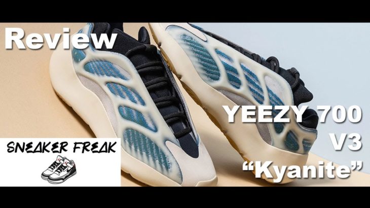 Sneaker Freak – Review: Yeezy 700 V3 Kyanite | Detter Letter