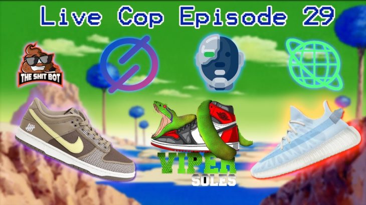 LIVE COP EP 29| KODAI + CYBER + STELLAR + TSB| UNDEFEATED DUNK | YEEZY 350 MONO ICE | PS5 | UNBOXING