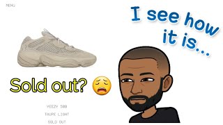 Yeezy 500 Taupe Light Sold Out?