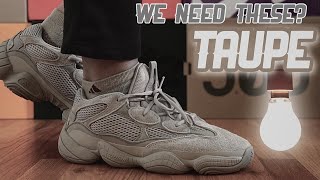 Yeezy 500 Taupe light Review and on Foot We need these drop ?
