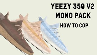 Yeezy Boost 350 V2 Mono Pack (Mono Ice, Mono Mist, Mono Clay) 2021| HOW TO COP + Release Info