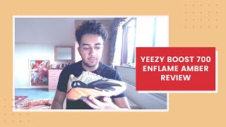 Yeezy Boost 700 Enflame Amber Review