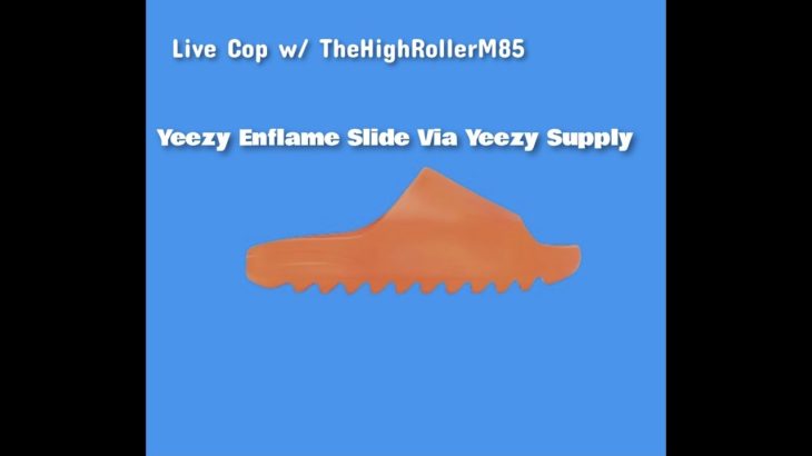 Yeezy Slide : Enflame Orange Colorway , a live cop with TheHighRollerM85 via #yeezysupply