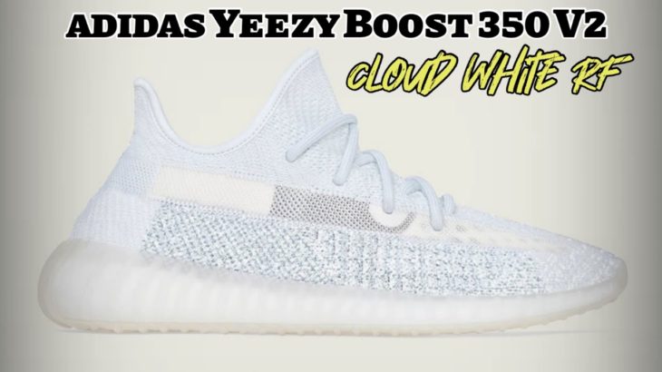 CLOUD WHITE REFLECTIVE adidas Yeezy Boost 350 V2 DETAILED LOOK and Release Update