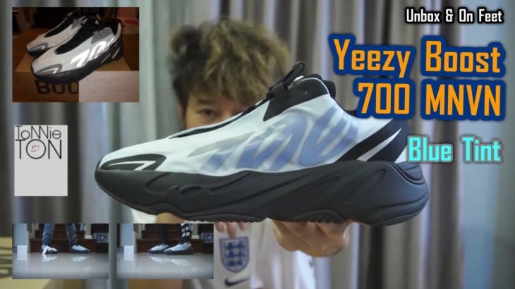 [รีวิว] Yeezy Boost 700 MNVN “Blue Tint” Unbox & On Feet by TonnieTon