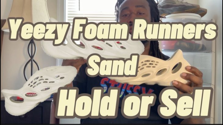 Yeezy Foam Runner Hold or Sell