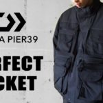 【DAIWA PIER39】パーフェクトなジャケットを購入したのでご紹介します。