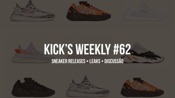 Kick’s Weekly #62 – YEEZY Day