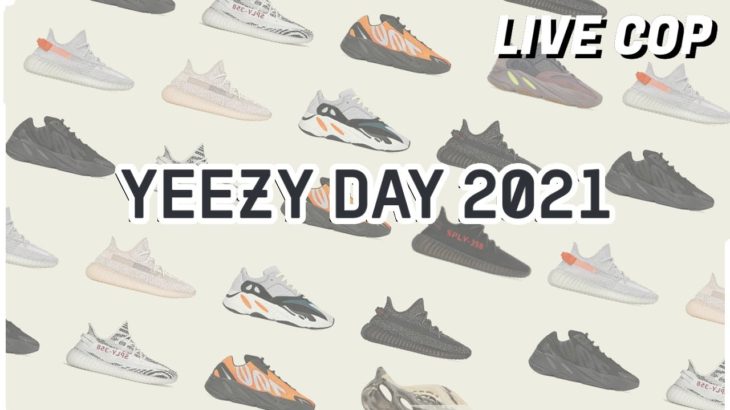 LIVE COP: YEEZY DAY 2021