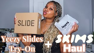 SKIMS TRY-ON HAUL & YEEZY SLIDES REVIEW | Is It Worth It??